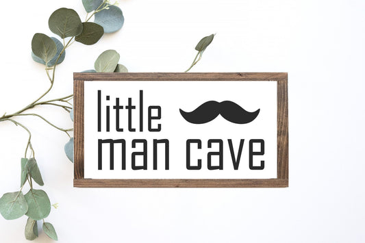 Little Man Cave Wooden Sign